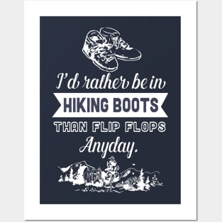 I'd rather be in hiking boots Posters and Art